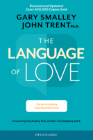 The Language of Love: The Secret to Being Instantly Understood 1589976835 Book Cover