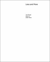 Less and More: The Design Ethos of Dieter Rams 3899555848 Book Cover