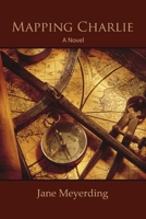 Mapping Charlie 0557974550 Book Cover
