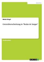 Grenz�berschreitung in Bodas de Sangre 3656340145 Book Cover