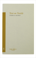 Text on Textile 0955296366 Book Cover