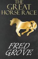 The Great Horse Race 0385121016 Book Cover