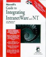 Novell's Guide to Integrating Intranetware and Nt 076454523X Book Cover