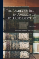 The Family of Best in America of Holland Descent 1017255466 Book Cover