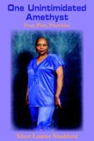 One Unintimidated Amethyst: Pray, Plan, Prioritize 1420840533 Book Cover