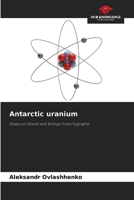 Antarctic uranium 6207947649 Book Cover