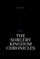 The Sorcery Kingdom Chronicles 3804576834 Book Cover