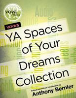 Voya's YA Spaces of Your Dreams Collection 1617510114 Book Cover