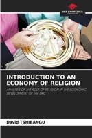 Introduction to an Economy of Religion 6205764091 Book Cover