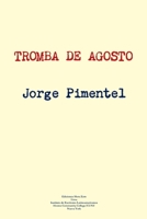 Tromba De Agosto 1105504158 Book Cover