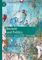 Beckett and Politics 3030471098 Book Cover