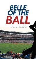 Belle of the Ball 1514453851 Book Cover