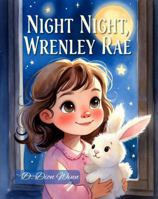 Night Night, Wrenley Rae B0H6V8L449 Book Cover
