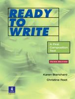 Ready to Write: A First Composition Text, Third Edition 0130424633 Book Cover