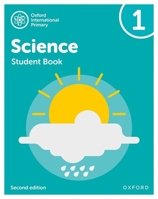 Oxford International Primary Science Second Edition Student Book 1 1382006543 Book Cover