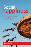 Social happiness 184742919X Book Cover