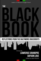 The Black Book: Reflections From the Baltimore Grassroots 1312512474 Book Cover