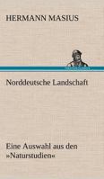 Norddeutsche Landschaft (German Edition) 3842491867 Book Cover