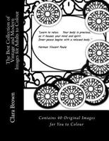 The Best Collection of Vintage and Modern Images for Adults to Colour: Contains 40 Original Images for You 1545185719 Book Cover