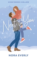 Next to You (Honeybrook Hollow) 1965207073 Book Cover
