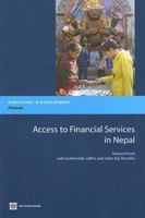 Access to Financial Services in Nepal 082136989X Book Cover