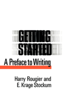 Getting Started: A Preface to Writing 0393099008 Book Cover