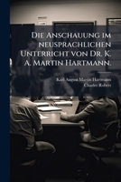 Die Anschauung Im Neusprachlichen Unterricht (1895) 1173238840 Book Cover