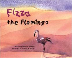 Fizza the Flamingo 1900988631 Book Cover