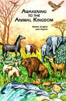 Awakening to the Animal Kingdom 0945946023 Book Cover