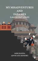 My Misadventures and Failures (Laugh out Loud) B0F71JNZ5Q Book Cover