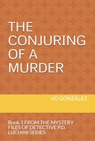 The Conjuring of a Murder 1653774150 Book Cover
