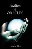 Pavilion of Oracles 1453819916 Book Cover