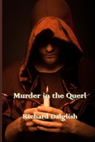 Murder in the Querl 1703305744 Book Cover