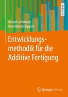 Entwicklungsmethodik für die Additive Fertigung 3662597888 Book Cover