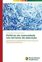 Politicas de Comunidade Nos Terrenos Da Educacao 3639683412 Book Cover