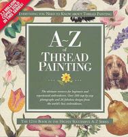 A-Z of Thread Painting 0975092049 Book Cover