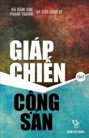 Giap Chien Cong San: Quyen 2 1530429005 Book Cover