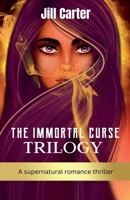 The Immortal Curse Trilogy B0GVS59W4Z Book Cover