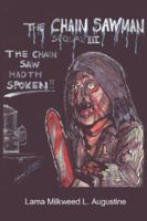 The Chain Saw Hadth Spoken 1425981445 Book Cover