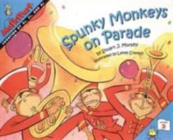 Spunky Monkeys on Parade (MathStart 2)