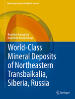 World-Class Mineral Deposits of Northeastern Transbaikalia, Siberia, Russia 3030035581 Book Cover