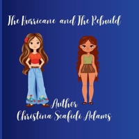 The hurricane and The Rebuild B0FMKBPF1D Book Cover
