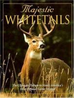Majestic Whitetails (Majestic Wildlife Library) 0896583376 Book Cover