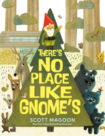 There's No Place Like Gnome's 0593691229 Book Cover