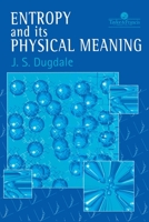 Entropy And Its Physical Meaning 0748405690 Book Cover