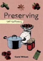 Preserving: Self-Sufficiency 1504800354 Book Cover