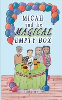 Micah and the Magical Empty Box B0FRFTSSBN Book Cover