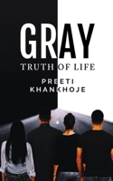 Gray: Truth of life B0CHMZKQVS Book Cover