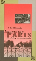 Imagining Paris: Exile, Writing, and American Identity 0300061021 Book Cover
