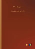 The Wheel of Life 1518607357 Book Cover